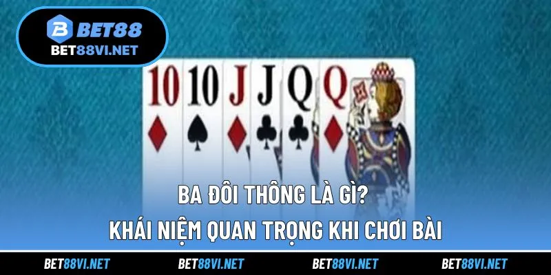 Ba đôi thông là gì
