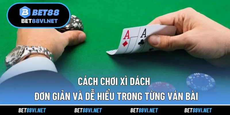 cách chơi xì dách