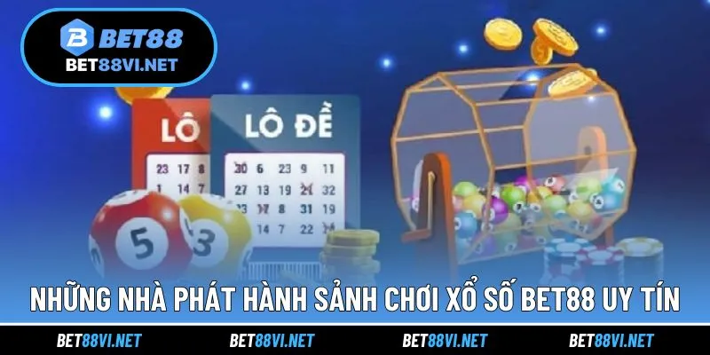 Những đơn vị phát hành sảnh chơi lô đề uy tín