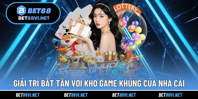 Giải trí bất tận với kho game siêu khủng của nhà cái 