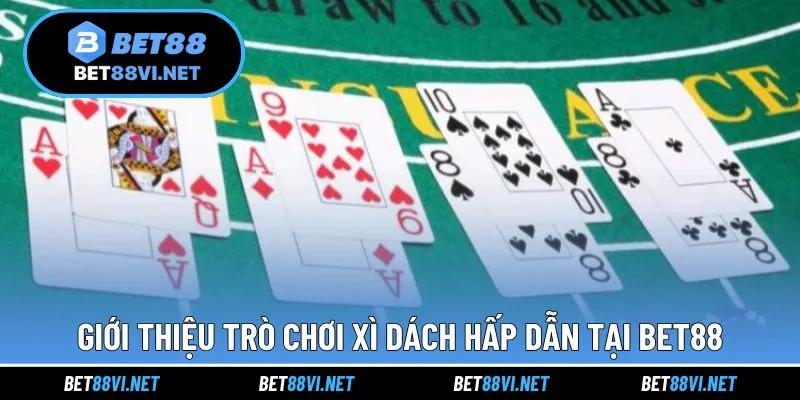 Giới thiệu trò chơi bài Blackjack siêu hot