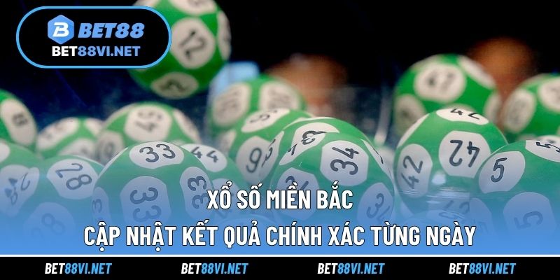 Xổ số miền Bắc
